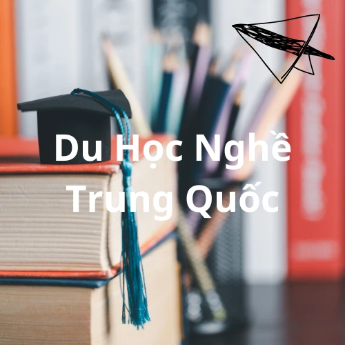 Du- học-nghề-trung-quốc Du- học-nghề-trung-quốc